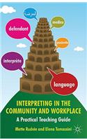 Interpreting in the Community and Workplace