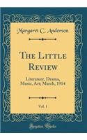 The Little Review, Vol. 1