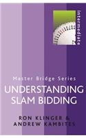 Understanding Slam Bidding
