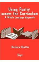 Using Poetry Across the Curriculum: A Whole Language Approach