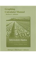 Graphing Calculator Manual for Intermediate Algebra: Graphs and Models
