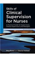 Skills of Clinical Supervision for Nurses