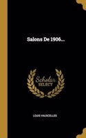 Salons De 1906...