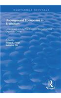 Underground Economies in Transition