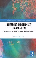 Queering Modernist Translation