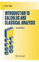 Introduction to Calculus and Classical Analysis