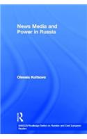 News Media and Power in Russia