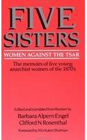 Five Sisters: Women Against the Tsar