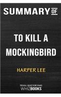 Summary of To Kill a Mockingbird