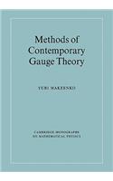 Methods of Contemporary Gauge Theory