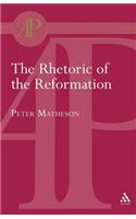 Rhetoric of the Reformation