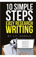 10 Simple Steps ... Easy Research Writing