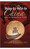 How to Win in China