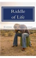 Riddle of Life