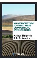 An Introduction to Greek Verse Composition, with Exercises, by A. Sidgwick ...