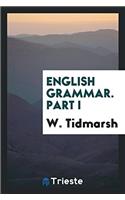 English Grammar. Part I