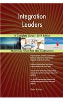 Integration Leaders A Complete Guide - 2019 Edition