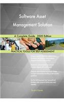 Software Asset Management Solution A Complete Guide - 2020 Edition