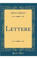 Lettere (Classic Reprint)