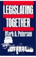 Legislating Together: White House and Capitol Hill from Eisenhower to Reagan