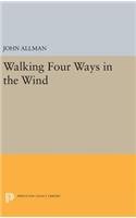 Walking Four Ways in the Wind