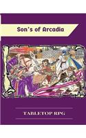 Sons of Arcadia: Core Rule Book