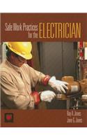 Safe Work Practices for the Electrician
