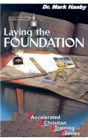 Laying the Foundation