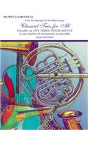 Classical Trios for All Trumpet & Baritone T.C.