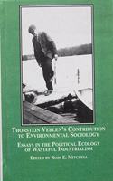 Thorstein Veblen's Contribution to Environmental Sociology