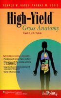 High-yield Gross Anatomy (High-Yield Series)