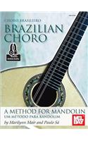 Brazilian Choro: A Method for Mandolin and Bandolim