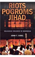 Riots, Pogroms, Jihad