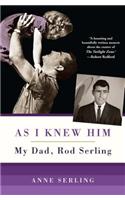 As I Knew Him: My Dad, Rod Serling