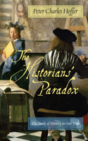 The Historians’ Paradox