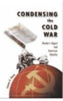 Condensing the Cold War