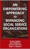 Empowering Approach to Managing Social Service Organizations