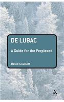 de Lubac: A Guide for the Perplexed
