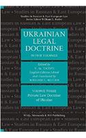 Ukrainian Legal Doctrine Volume 3: Private Law Doctrine of Ukraine
