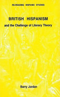 British Hispanism and the Challenge of Literary Theory