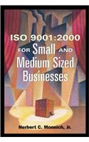 ISO 9001:2000 for Small or Medium Sized Businesses