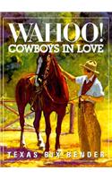 Wahoo! Cowboys in Love