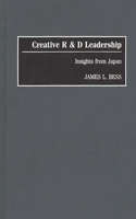 Creative R & D Leadership