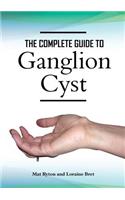 Ganglion Cyst Cure, a Complete Treatment Guide to Ganglion Cyst