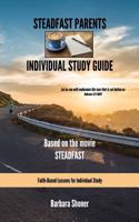 Steadfast Parents Individual Study Guide