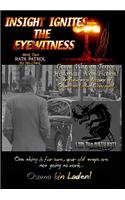 Insight Ignites the Eyewitness, Book Two, Rats Patrol