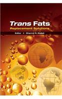 Trans Fats Replacement Solutions