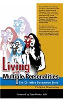 Living with Multiple Personalities