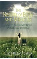 The Nature of Faith and Miracles
