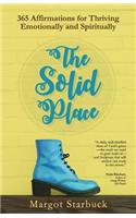 The Solid Place: 365 Affirmations for Thriving Emotionally and Spiritually